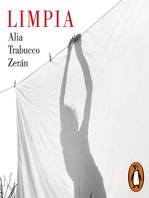 Title details for Limpia by Alia Trabucco Zerán - Available